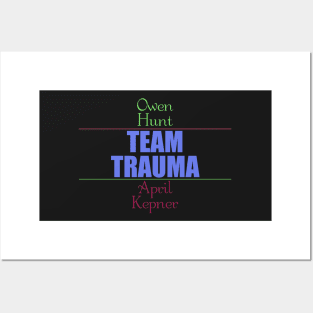 Team Trauma Posters and Art